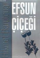 Efsun Çiçeği