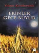 Ekinler Gece Büyür %10 indirimli Yılmaz Karakoyunlu