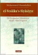 El-Vesaiku's-Siyasiyye %20 indirimli Muhammed Hamidullah