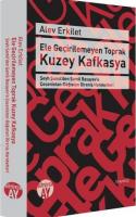 Ele Geçirilemeyen Toprak Kuzey Kafkasya %10 indirimli Alev Erkilet