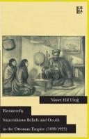 Elemterefiş Superstitious Beliefs and Occult in the Ottoman Empire (18