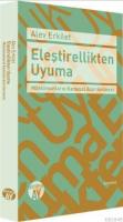 Eleştirellikten Uyuma