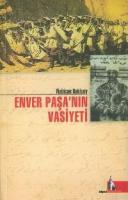 Enver Paşa'nın Vasiyeti %10 indirimli Nabican Bakiyev