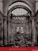 Erken Hiristiyanlık Sanatına Giriş