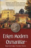 Erken Modern Osmanlılar %10 indirimli Virginia H. Aksan