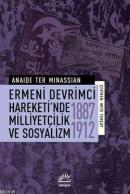 Ermeni Devrimci Hareketi'nde Milliyetçilik ve Sosyalizm