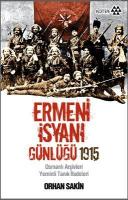 Ermeni İsyanı Günlüğü 1915 %10 indirimli Orhan Sakin