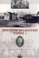 Erzurum Belediyesi Tarihi 1 %10 indirimli Murat Küçükuğurlu