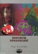Erzurum Efsaneleri