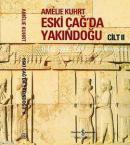 Eski Çağ'da Yakındoğu (2 Cilt Kutulu) %10 indirimli Amelie Kuhrt