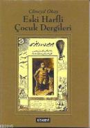 Eski Harfli Çocuk Dergileri