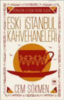 Eski İstanbul Kahvehaneleri Cem Sökmen