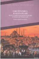 Eski İstanbul Ramazanları %10 indirimli Halit Fahri Ozansoy