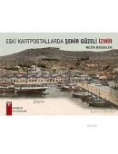 Eski Kartpostallarda Şehir Güzeli İzmir %10 indirimli Nezih Başgelen
