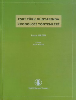 Eski Türk Dünyasında Kronoloji Yöntemleri Louis Bazin