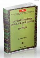 Eski Türkiye Türkçesinde Edatlar, Bağlaçlar, Ünlemler ve Zarf Filler