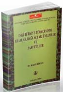 Eski Türkiye Türkçesinde Edatlar, Bağlaçlar, Ünlemler ve Zarf Filler