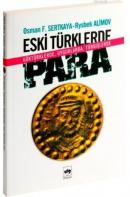 Eski Türklerde Para %10 indirimli Osman Fikri Sertkaya