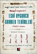 Eski Uygurca Gramer Terimleri %10 indirimli Murat Elmalı