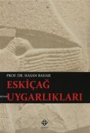 Eskiçağ Uygarlıkları %10 indirimli Hasan Bahar