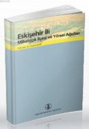 Eskişehir İli Mihalıççık İlçesi ve Yöresi Ağızları