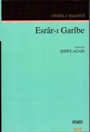 Esrar-ı Garibe (İnceleme, metin, günümüz
Türkçesine çeviri, tıpkıbasım)