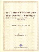 et-Tuhfetu'l-Mulukiyye fi'd-Devleti't-Turkiyye,Türk Devleti Konusunda 