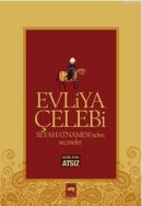 Evliya Çelebi Seyahatnamesi'nden Seçmeler (Ciltli)