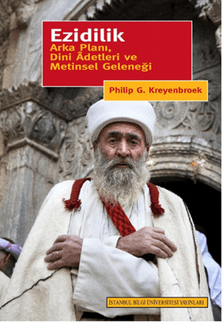 Ezidilik Arka Planı, Dini Adetleri ve Metinsel Geleneği