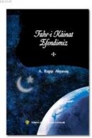 Fahr-i Kainat Efendimiz I %10 indirimli A. Ragıp Akyavaş