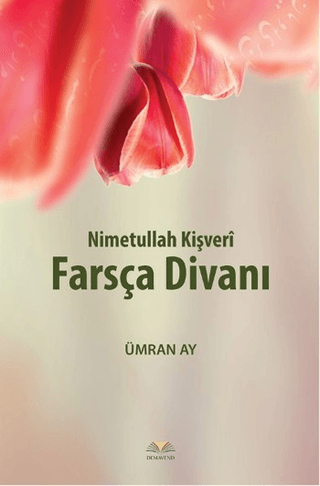 Nimetullah Kişveri Farsça Divanı