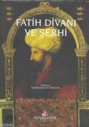 Fatih Divanı ve Şerhi Muhammed Nur Doğan