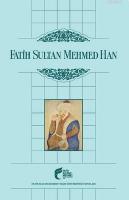 Fatih Sultan Mehmed Han