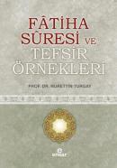 Fatiha Suresi ve Tefsir Örnekleri