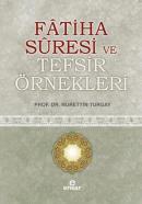 Fatiha Suresi ve Tefsir Örnekleri Nurettin Turgay