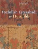 Fazlullah Esterabadi ve Hurufilik Shahzad Bashir