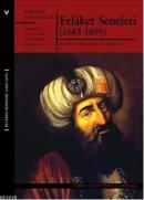 Felaket Seneleri (1683-1699)