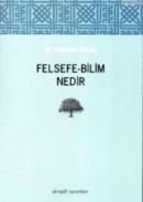 Felsefe - Bilim Nedir