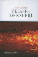 Felsefe Dersleri (Ciltli) Ziya Gökalp