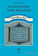 Felsefi Kelamın Temel Meseleleri Fahreddin er-Razi