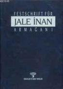 Festschrift Für Jale İnan Armağanı %10 indirimli Anonim