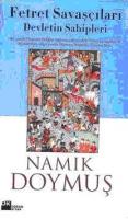 Fetret Savaşçıları Devletin Sahipleri %10 indirimli Namık Doymuş