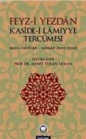 Feyz-i Yezdan Kaside-i Lamiyye Tercümesi