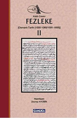 Fezleke - (Osmanlı Tarihi (1000-1065/1591-1655) (2 Cilt Takım) Katip Ç