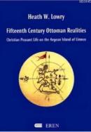 Fifteenth Century Ottoman Realities Christian Peasant Life on the Aegean Island of Limnos