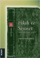 Fıkıh ve Siyaset Osmanlılarda Siyaset-i Şer'iyye