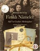 Firaklı Nâmeler %10 indirimli Mehmed Akif Ersoy