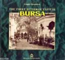 The First Ottoman Capital Bursa