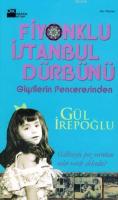 Fiyonklu İstanbul Dürbünü %10 indirimli Gül İrepoğlu