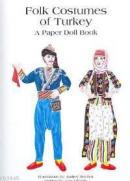 Folk Costumes Of Turkey